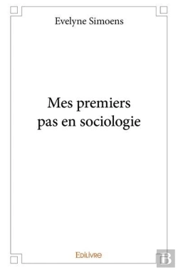 Bertrand.pt - Mes Premiers Pas En Sociologie