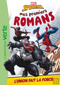 Bertrand.pt - Mes Premiers Romans Spider-Man Tome 5 : L'Union Fait La Force