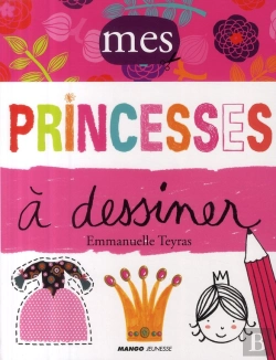 Bertrand.pt - Mes Princesses À Dessiner