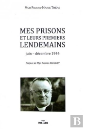 Mes Prisons Et Leurs Premiers Lendemains