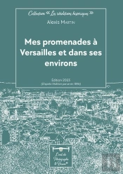 Mes Promenades A Versailles Et Dans Ses Environs