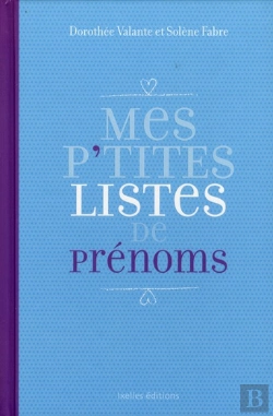 Bertrand.pt - Mes P'Tites Listes De Prenoms