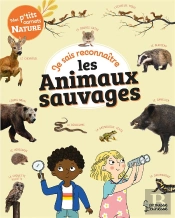 Mes P'Tits Carnets Nature : Je Sais Reconnaître Les Animaux Sauvages