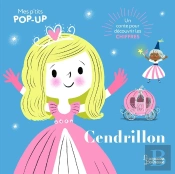 Mes P'Tits Pop-Up : Cendrillon