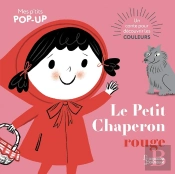 Mes P'Tits Pop-Up : Le Petit Chaperon Rouge