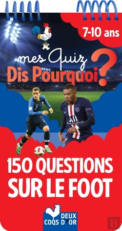 Bertrand.pt - Mes Quiz Dis Pourquoi ? ; 150 Questions Sur Le Foot
