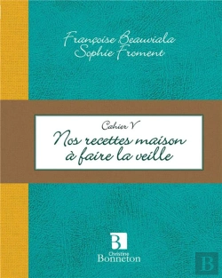 Bertrand.pt - Mes Recettes À Faire La Veille