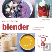 Mes Recettes Au Blender