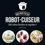 Mes Recettes Au Robot-Cuiseur