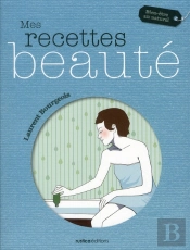 Mes Recettes Beauté