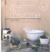 Mes Recettes Bio Et Saines Au Son D'Avoine