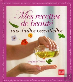 Bertrand.pt - Mes Recettes De Beaute Aux Huiles Essentielles