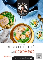 Mes Recettes De Fêtes Au Cookeo