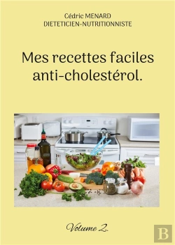 Bertrand.pt - Mes Recettes Faciles Anti Cholesterol - -