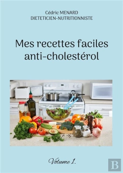 Bertrand.pt - Mes Recettes Faciles Anti Cholesterol - Volume 1