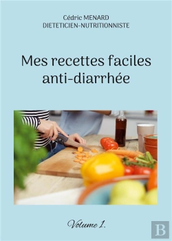 Bertrand.pt - Mes Recettes Faciles Anti Diarrhee - Volume 1