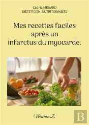 Mes Recettes Faciles Apres Infarctus Du - -