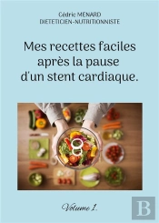 Mes Recettes Faciles Apres Pause D Stent - -