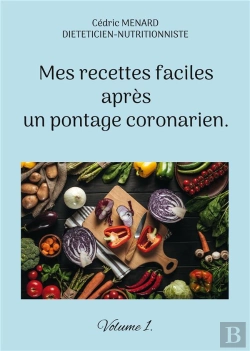 Bertrand.pt - Mes Recettes Faciles Apres Pontage Coron - -