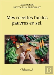 Mes Recettes Faciles Pauvres En Sel - -