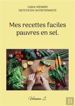 Bertrand.pt - Mes Recettes Faciles Pauvres En Sel - -