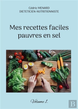 Bertrand.pt - Mes Recettes Faciles Pauvres En Sel - Volume 1