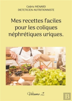 Bertrand.pt - Mes Recettes Faciles Pour Coliques Nephr - -