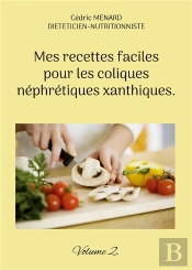 Mes Recettes Faciles Pour Coliques Nephr - -