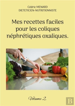 Bertrand.pt - Mes Recettes Faciles Pour Coliques Nephr - -