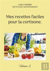 Mes Recettes Faciles Pour Cortisone - -
