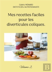 Mes Recettes Faciles Pour Diverticules C - -