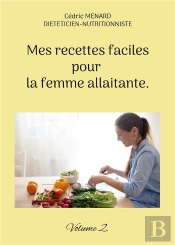 Mes Recettes Faciles Pour Femme Allaitan - -