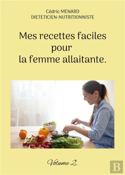 Bertrand.pt - Mes Recettes Faciles Pour Femme Allaitan - -