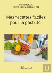 Mes Recettes Faciles Pour Gastrite - -