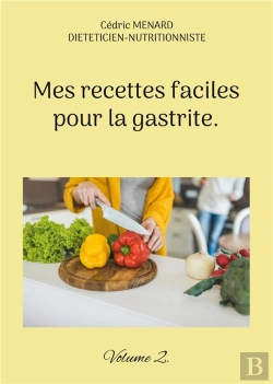 Bertrand.pt - Mes Recettes Faciles Pour Gastrite - -