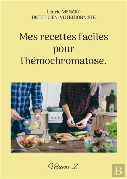 Bertrand.pt - Mes Recettes Faciles Pour Hemochromatose - -
