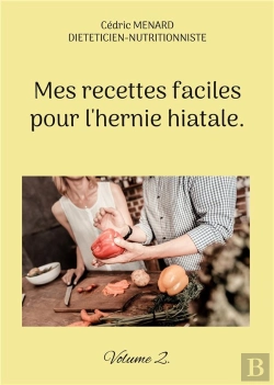Bertrand.pt - Mes Recettes Faciles Pour Hernie Hiatale - -