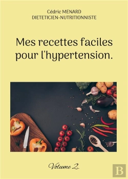 Bertrand.pt - Mes Recettes Faciles Pour Hypertension - -