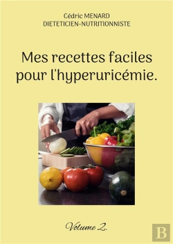 Bertrand.pt - Mes Recettes Faciles Pour Hyperuricemie - -