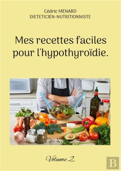 Bertrand.pt - Mes Recettes Faciles Pour Hypothyroidie
