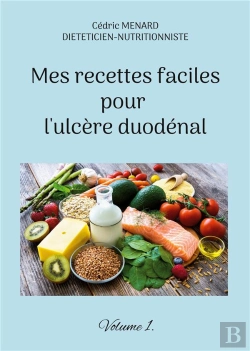 Bertrand.pt - Mes Recettes Faciles Pour L'Ulcere Duodenal. - Volume 1.
