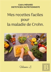 Mes Recettes Faciles Pour Maladie De Cro - -