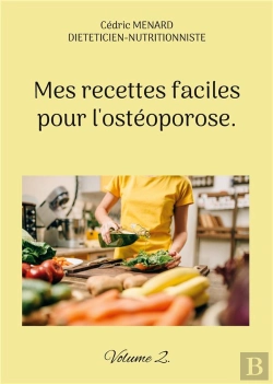 Bertrand.pt - Mes Recettes Faciles Pour Osteoporose - -