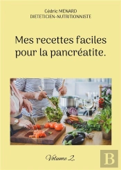 Mes Recettes Faciles Pour Pancreatite - -