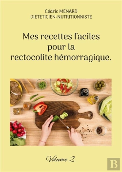 Bertrand.pt - Mes Recettes Faciles Pour Rectocolite He - -