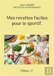 Mes Recettes Faciles Pour Sportif - -
