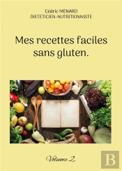 Mes Recettes Faciles Sans Gluten - -