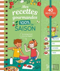 Bertrand.pt - Mes Recettes Gourmandes 100 % De Saison