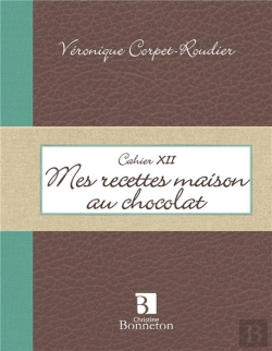 Bertrand.pt - Mes Recettes Maison Au Chocolat