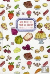 Mes Recettes Pour Le Gouter